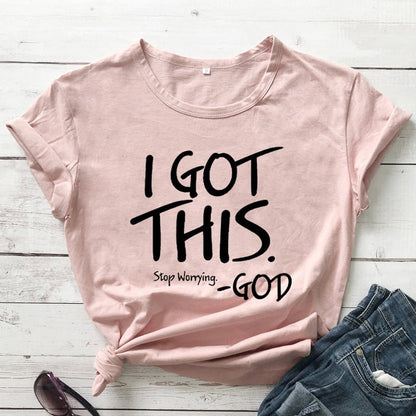 I Got This Stop Worrying Tees